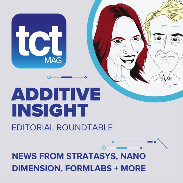 Additive Insight Podcast - Aug.png